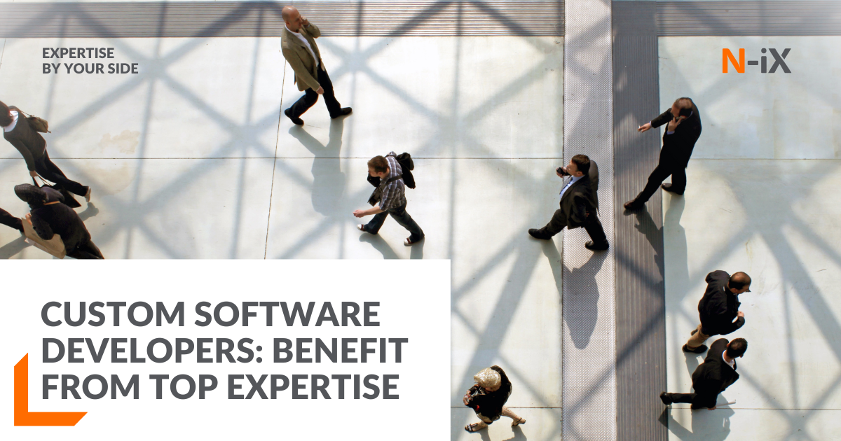 Custom software developers: How to engage top global talent? - N-iX