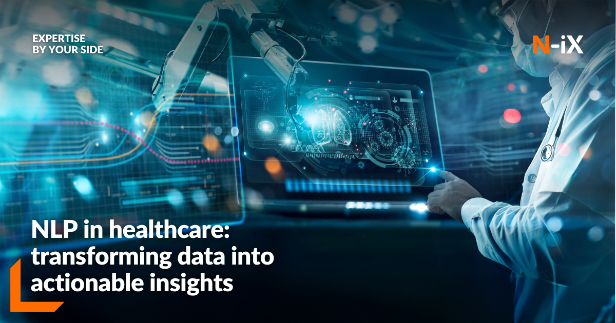 Key NLP applications in healthcare - N-iX