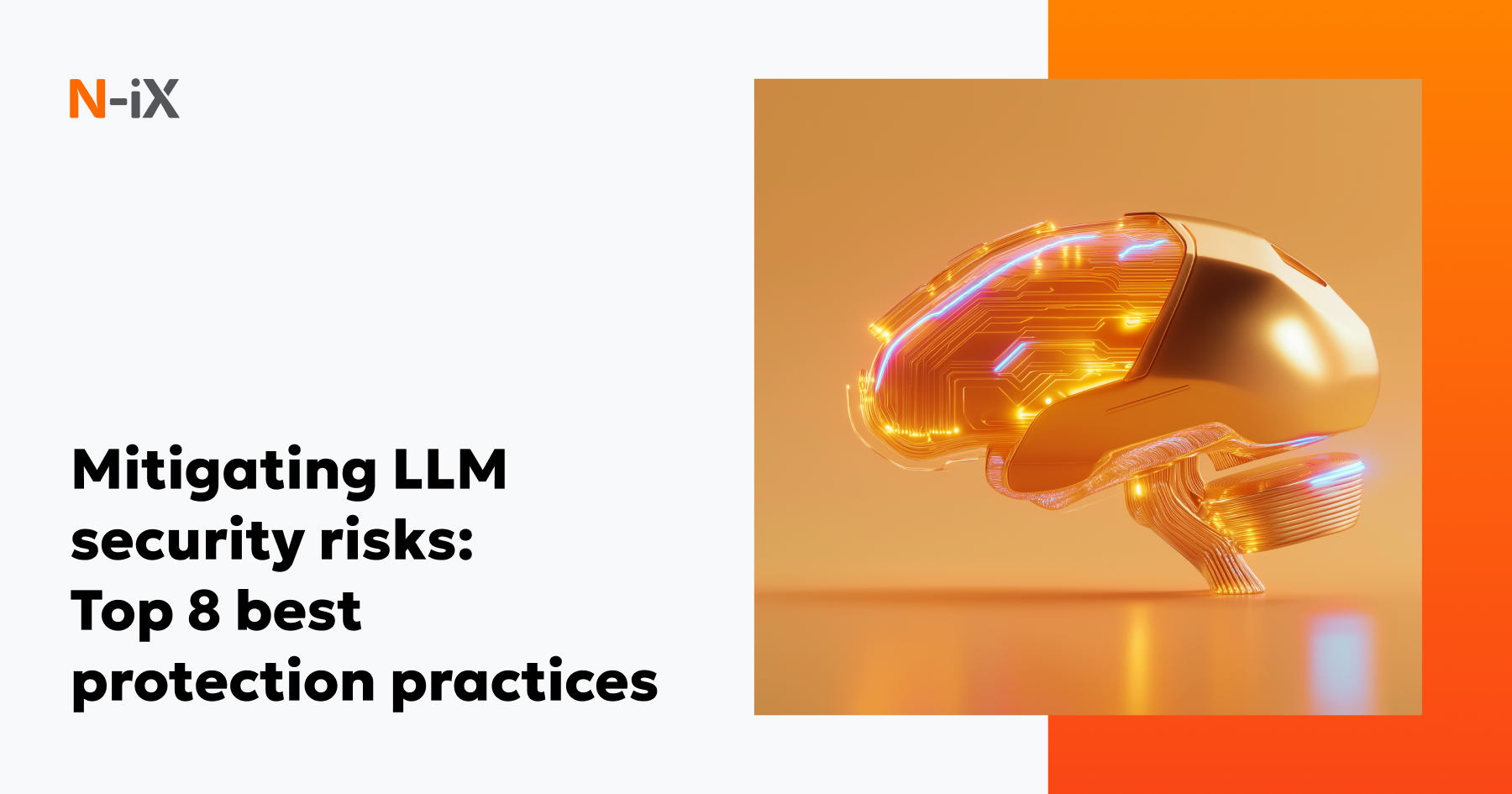 LLM security risks and top strategies for protection - N-iX