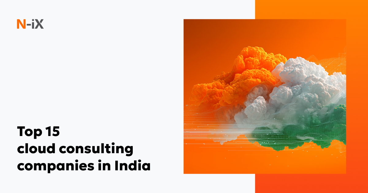 Top 15 cloud consulting companies in India (2026) - N-iX